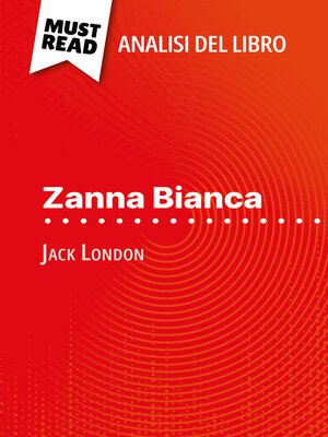 cover image of Zanna Bianca di Jack London (Analisi del libro)